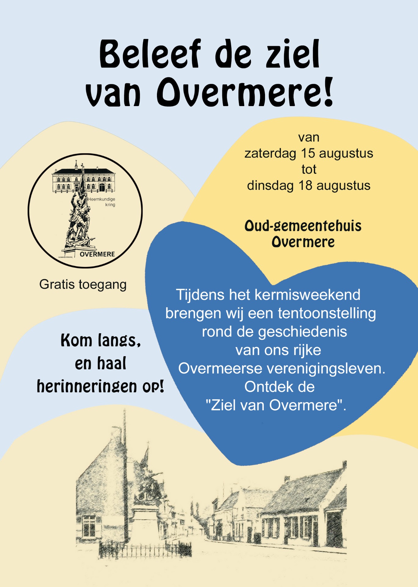 Affiche met tekst “Beleef de ziel van Overmere” en data, met illustraties van gebouwen en standbeeld.